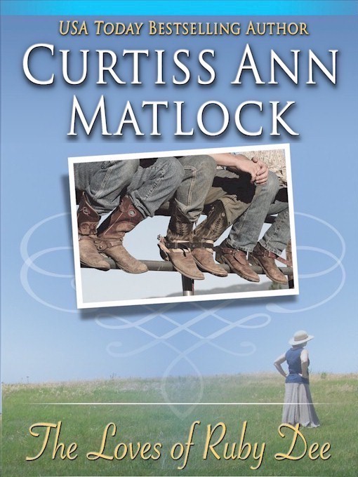 Title details for The Loves of Ruby Dee by Curtiss Ann Matlock - Available